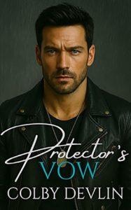 Protector's Vow by author Colby Devlin. Book cover.